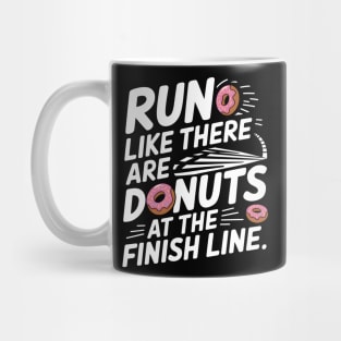 Run For Donuts Mug